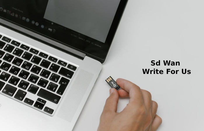 Sd Wan Write For Us