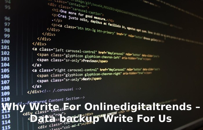 Why Write For Onlinedigitaltrends – Data backup Write For Us